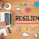 Building Resilience In The Workplace